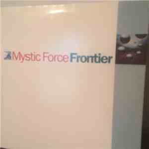 Mystic Force - Frontier