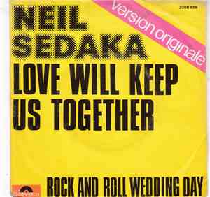 Neil Sedaka - Love Will Keep Us Together