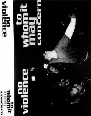 No Violence - To Whom It May Concern