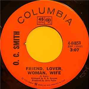 O. C. Smith - Friend, Lover, Woman, Wife