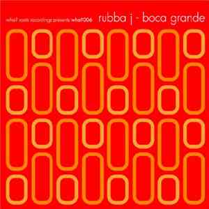 Rubba J - Boca Grande