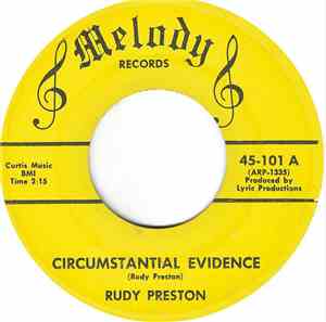 Rudy Preston - Circumstantial Evidence / Mud Creek Bottom