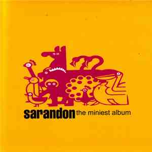 Sarandon - The Miniest Album