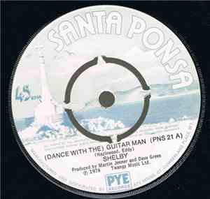 Shelby  - (Dance With The) Guitar Man
