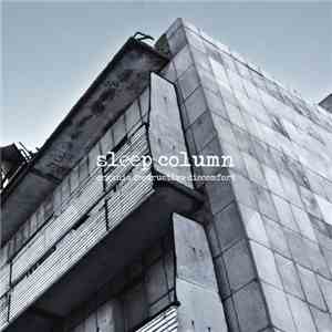 Sleep Column - Organic Destructive Discomfort