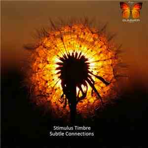 Stimulus Timbre - Subtle Connections