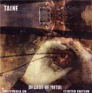 Taine - Decade of Metal
