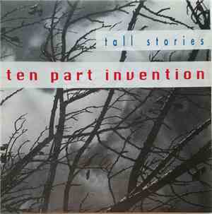 Ten Part Invention - Tall Stories
