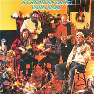 The Canadian Brass - A Canadian Brass Christmas