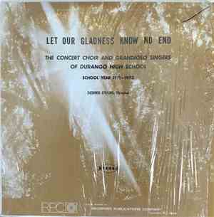 The Concert Choir Of Durango High School, The Grandioso Singers Of Durango  ...