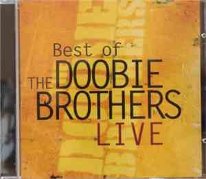 The Doobie Brothers - Best Of The Doubie Brothers Live