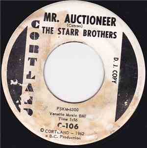 The Starr Brothers - Mr. Auctioneer
