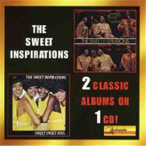 The Sweet Inspirations - Sweets For My Sweet/Sweet Sweet Soul