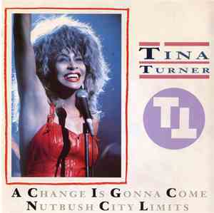 Tina Turner - A Change Is Gonna Come