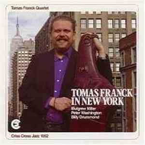 Tomas Franck Quartet - Tomas Franck In New York