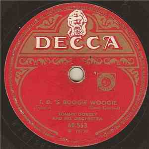 Tommy Dorsey And His Orchestra - T. D. 'S Boogie Woogie / Opus Two