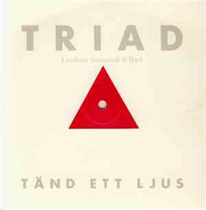 Triad  - Tänd Ett Ljus