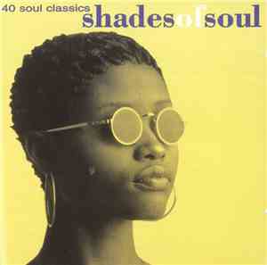 Various - 40 Soul Classics - Shades Of Soul