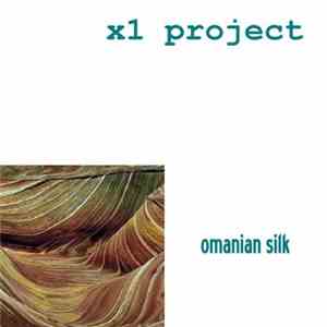 X1 Project - Omanian Silk