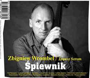 Zbigniew Wrombel, Janusz Szrom - Śpiewnik