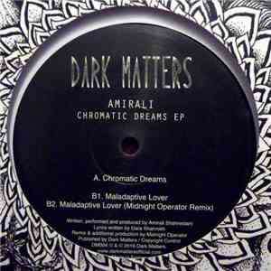 Amirali - Chromatic Dreams EP