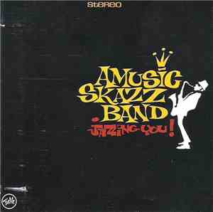 Amusic Skazz Band - Jazzing You!