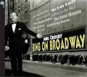 Bing Crosby - Bing On Broadway