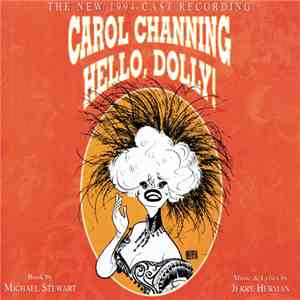 Carol Channing, Michael Stewart , Jerry Herman - Hello, Dolly! (The New 199 ...