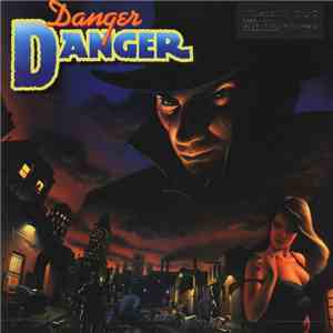 Danger Danger - Danger Danger