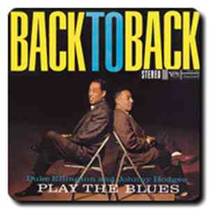 Duke Ellington, Johnny Hodges - Back To Back (Duke Ellington And Johnny Hod ...