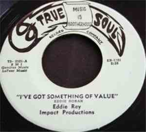 Eddie Rey - I've Got Something Of Value