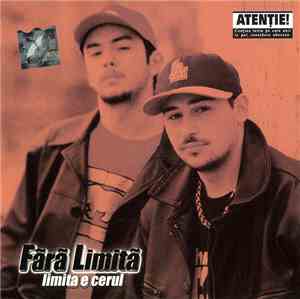 Fără Limită - Limita E Cerul