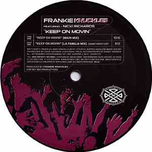 Frankie Knuckles Featuring Nicki Richards - Keep On Movin'