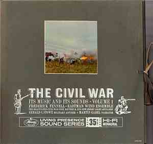 Frederick Fennell • Eastman Wind Ensemble - The Civil War, Its Music And It ...