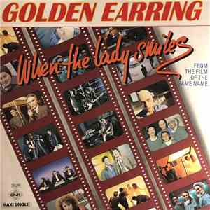 Golden Earring - When The Lady Smiles