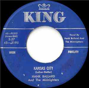 Hank Ballard And The Midnighters - Kansas City / I'll Keep You Happy