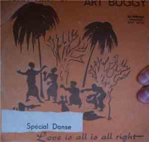 John First Et Art Buggy - Spécial Danse / Love Is All Is All Right