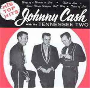 Johnny Cash With The Tennessee Two - 1955 To 1958 Recordings