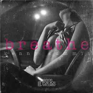 Kenny Summit - Breathe