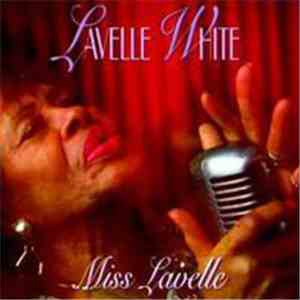 Lavelle White - Miss Lavelle