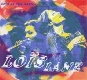 Loïs Lane - Live At The Arena