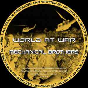 Mechanical Brothers - World At War