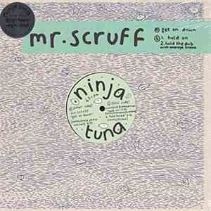 Mr. Scruff - Get On Down & Hold On