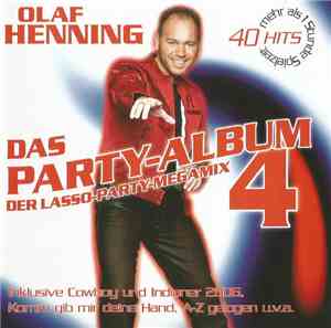 Olaf Henning - Das Party-Album Der Lasso-Party-Megamix 4