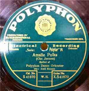 Polyphon Danse Orkester - Amalie Polka / Amelie Vals