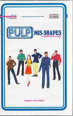 Pulp - Mis-Shapes