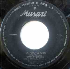 Ray Y Lupita - La Pelo De Oro / Lo Siento De Veras