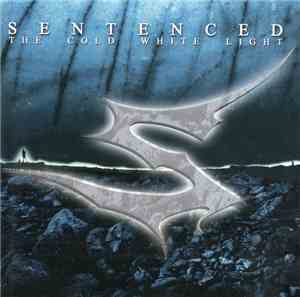 Sentenced - The Cold White Light