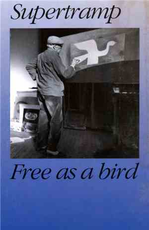 Supertramp - Free As A Bird