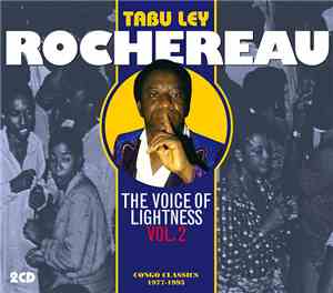 Tabu Ley Rochereau - The Voice Of Lightness Vol.2 - Congo Classics 1977-199 ...